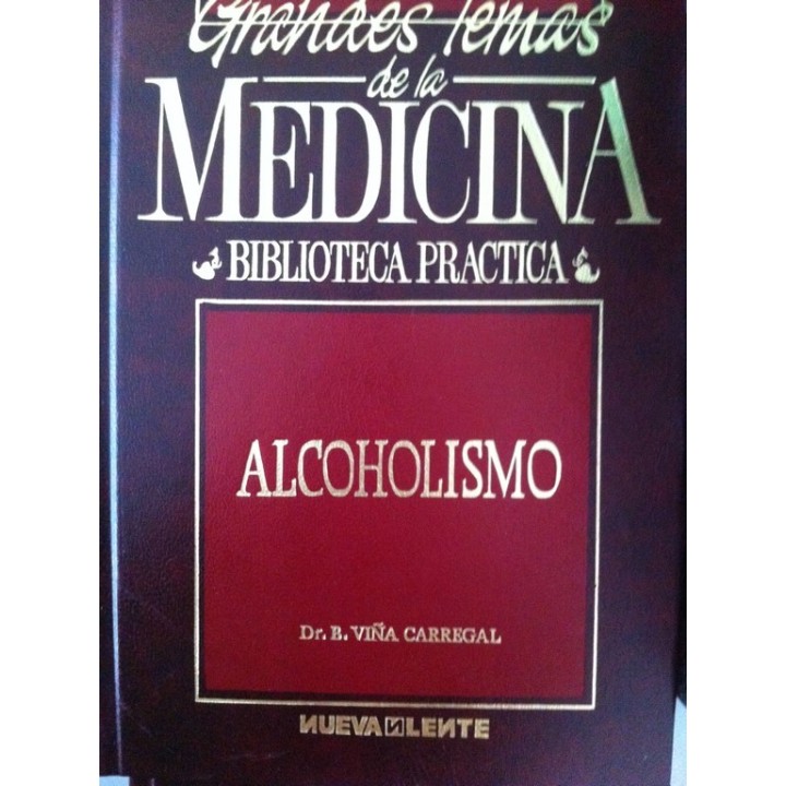 ALCOHOLISMO - Dr. B. Viña Carregal